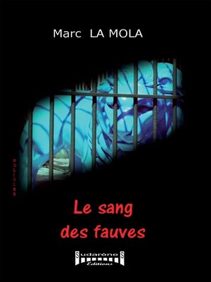cover image of Le sang des fauves